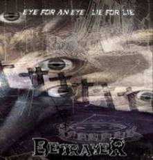 Betrayer (BOL) : Eye for an Eye, Lie for Lie